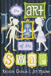 Cover of: The Art of the Swap by Kristine Asselin, Jen Malone