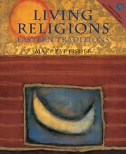 Cover of: Living Religions - Eastern Traditions | Mary Pat Fisher