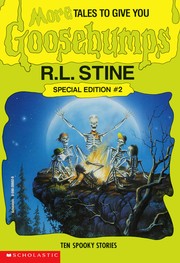 Cover of: More Tales to Give You Goosebumps: Ten spooky stories - Special Edition #2