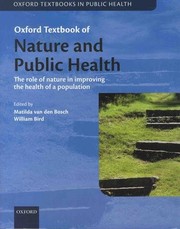 Cover of: Oxford Textbook of Nature and Public Health: The role of nature in improving the health of a population