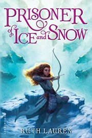 Cover of: Prisoner of Ice and Snow by Ruth Lauren
