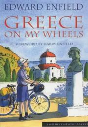 Cover of: Greece on my wheels by Edward Enfield