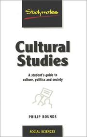 Cover of: Cultural Studies: A Student's Guide to Culture, Politics and Society (Studymates: Social Sciences)