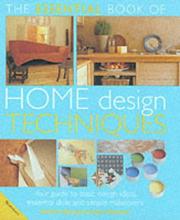 Cover of: The Essential Book of Home Design Techniques (Essential Book Of...) by Julian Cassell, Peter Parham