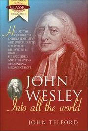Cover of: John Wesley-Into All the World (Ambassador Classic Biographies)