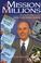 Cover of: A Mission to Millions; The Story of Ernie Allen and the Every Home Crusade