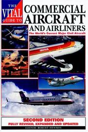 Cover of: The Vital Guide to Commercial Aircraft and Airliners: The World's Current Major Civil Aircraft