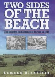 Cover of: Two sides of the beach: the invasion and defence of Europe in 1944