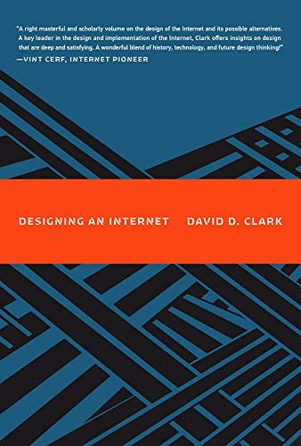 Designing an Internet by David D. Clark