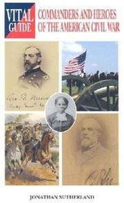 Cover of: Commanders and Heroes of the American Civil War -Vital G (Vital Guide)