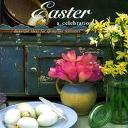 Cover of: Easter: A Celebration: Beautiful Ideas for Springtime Festivities