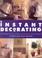 Cover of: Instant Decorating
