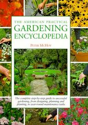 Cover of: The American Practical Gardening Encyclopedia by Peter McHoy, Peter McHoy