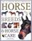 Cover of: The Ultimate Encyclopedia of Horse Breeds and Horse Care