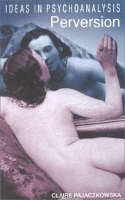 Cover of: Perversion (Ideas in Psychoanalysis)