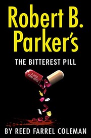 Cover of: Robert B. Parker's The Bitterest Pill