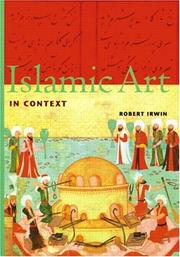 Cover of: Islamic Art in Context (Perpectives) (Trade Version) by Robert Irwin, Robert Irwin