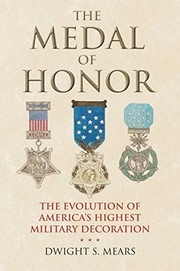 Cover of: The Medal of Honor by Dwight S. Mears