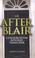 Cover of: After Blair