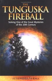 The Tunguska Fireball by Surendra Verma