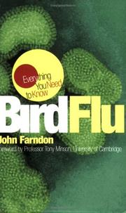 Cover of: Bird Flu (Everything You Need to Know) by John Farndon, John Farndon