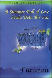 Cover of: A Summer Full of Love (Turkish - English Short Stories series)