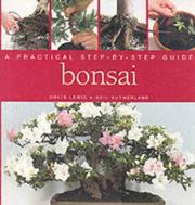 Cover of: BONSAI: A PRACTICAL STEP-BY-STEP GUIDE