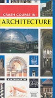 Cover of: Crash Course in Architecture by Eva Howarth, Eva Howarth