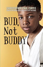 Bud, Not Buddy by Christopher Paul Curtis, Reginald André Jackson, Alberto Jimenez Rioja