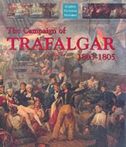 Cover of: The Campaign of Trafalgar 1803-1805 (Caxton Pictorial Histories)