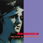 Cover of: Moonchild: The Films of Kenneth Anger (Persistence of Vision, 1)
