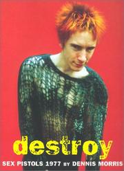 Cover of: Destroy by Dennis Morris