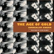Cover of: The Age of Gold: Surrealist Cinema (Persistence of Vision, 3)