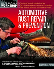 Cover of: Automotive Rust Repair and Prevention by Dennis W. Parks