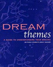 Cover of: Dream themes: a guide to understanding your dreams