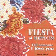 Cover of: Fiesta of Happiness: Tell Someone You Love Them (Fiesta of Happiness)