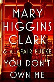 You don't own me by Mary Higgins Clark, Alafair Burke