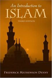 Cover of: Introduction to Islam, An (3rd Edition) by Frederick Mathewson Denny