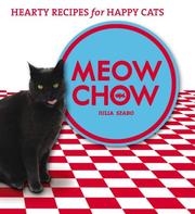 Cover of: Meow Chow: Hearty Recipes for Happy Cats