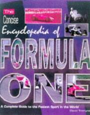Cover of: The Concise Encyclopedia of Formula One by David Tremyne
