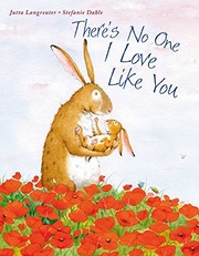 Cover of: There's No One I Love Like You by Jutta Langreuter