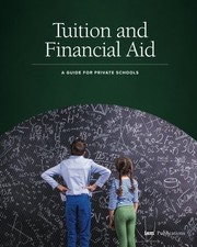 Cover of: Tuition and Financial Aid: A Guide for Private Schools