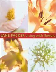 Cover of: Living with Flowers by Jane Packer