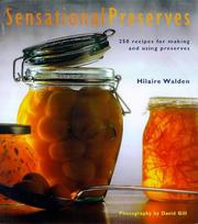 Cover of: Sensational preserves by Hilaire Walden