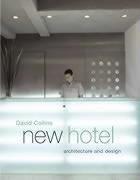 New Hotel by David Collins