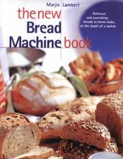 Cover of: The New Bread Machine Book