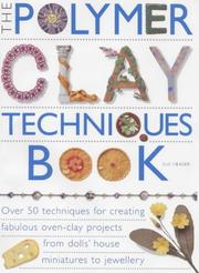 Cover of: The Polymer Clay Techniques Book