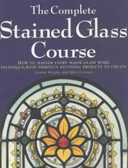 Cover of: The Complete Stained Glass Course