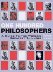 Cover of: One Hundred Philosophers by Peter J King, Peter J King