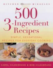 Cover of: 500 3-ingredient Recipes (Collectors)